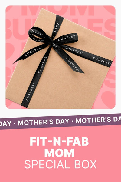 Fit-N-Fab Mom Special Box Curveez